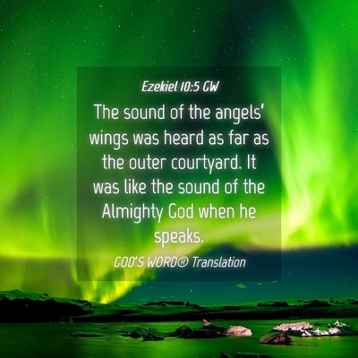 Picture 04 - Ezekiel 10:5 GW - The sound of the angels’ wings was heard as far - Bible Verse Picture