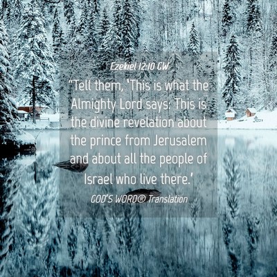 Picture 04 - Ezekiel 12:10 GW - “Tell them, ‘This is what the Almighty Lord - Bible Verse Picture