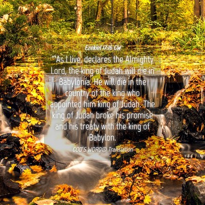 Picture 04 - Ezekiel 17:16 GW - “‘As I live, declares the Almighty Lord, the - Bible Verse Picture