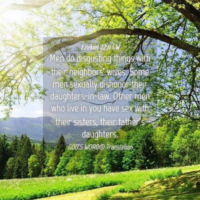 Picture 04 - Ezekiel 22:11 GW - Men do disgusting things with their neighbors’ - Bible Verse Picture