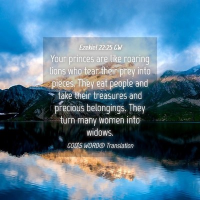 Picture 04 - Ezekiel 22:25 GW - Your princes are like roaring lions who tear - Bible Verse Picture