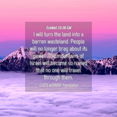 Picture 04 - Ezekiel 33:28 GW - I will turn the land into a barren wasteland. - Bible Verse Picture