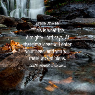 Picture 04 - Ezekiel 38:10 GW - “‘This is what the Almighty Lord says: At - Bible Verse Picture