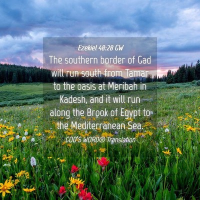 Picture 04 - Ezekiel 48:28 GW - The southern border of Gad will run south from - Bible Verse Picture