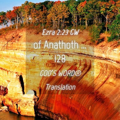 Picture 04 - Ezra 2:23 GW - of Anathoth … - Bible Verse Picture