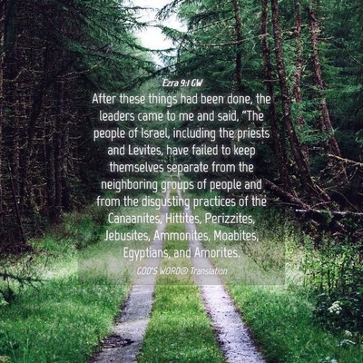 Picture 04 - Ezra 9:1 GW - After these things had been done, the leaders - Bible Verse Picture