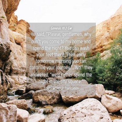 Picture 04 - Genesis 19:2 GW - He said, “Please, gentlemen, why don’t you - Bible Verse Picture