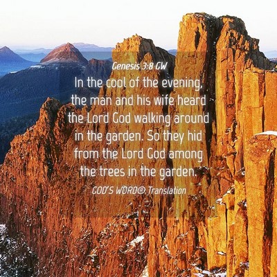 Picture 04 - Genesis 3:8 GW - In the cool of the evening, the man and his wife - Bible Verse Picture