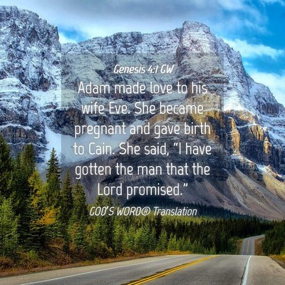 Picture 04 - Genesis 4:1 GW - Adam made love to his wife Eve. She became - Bible Verse Picture