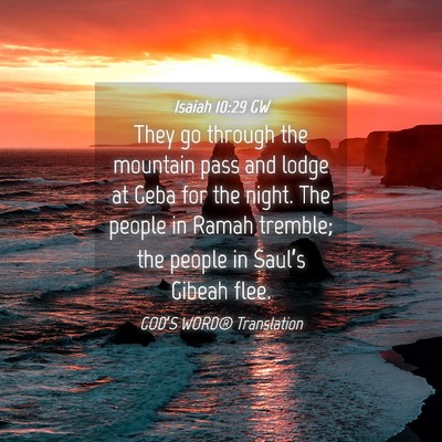 Picture 04 - Isaiah 10:29 GW - They go through the mountain pass and lodge at - Bible Verse Picture