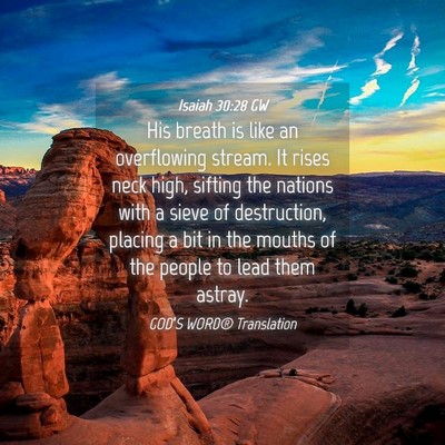 Picture 04 - Isaiah 30:28 GW - His breath is like an overflowing stream. It - Bible Verse Picture