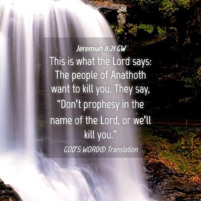 Picture 04 - Jeremiah 11:21 GW - This is what the Lord says: The people of - Bible Verse Picture