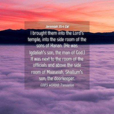 Picture 04 - Jeremiah 35:4 GW - I brought them into the Lord’s temple, into the - Bible Verse Picture