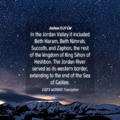 Picture 04 - Joshua 13:27 GW - In the Jordan Valley it included Beth Haram, Beth - Bible Verse Picture