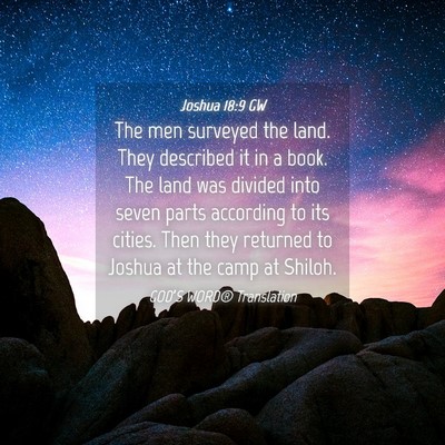 Picture 04 - Joshua 18:9 GW - The men surveyed the land. They described it in a - Bible Verse Picture