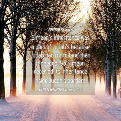 Picture 04 - Joshua 19:9 GW - Simeon’s inheritance was a part of Judah’s - Bible Verse Picture
