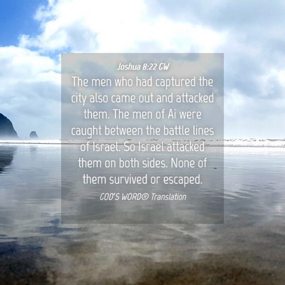 Picture 04 - Joshua 8:22 GW - The men who had captured the city also came out - Bible Verse Picture