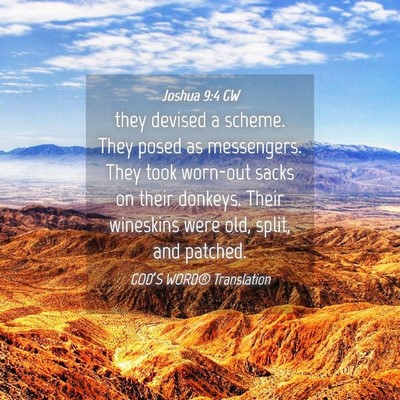 Picture 04 - Joshua 9:4 GW - they devised a scheme. They posed as messengers. - Bible Verse Picture
