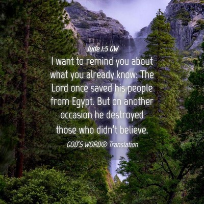 Picture 04 - Jude 1:5 GW - I want to remind you about what you already know: - Bible Verse Picture