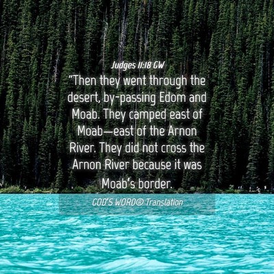 Picture 04 - Judges 11:18 GW - “Then they went through the desert, by-passing - Bible Verse Picture