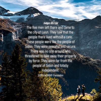 Picture 04 - Judges 18:7 GW - The five men left there and came to the city of - Bible Verse Picture
