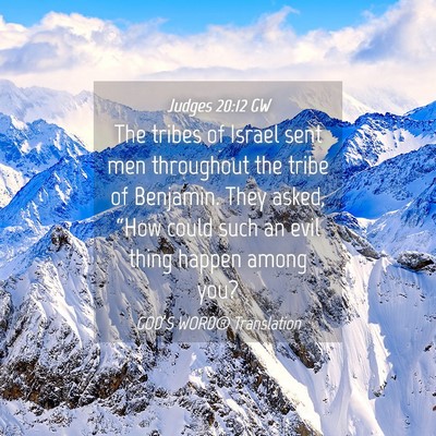 Picture 04 - Judges 20:12 GW - The tribes of Israel sent men throughout the - Bible Verse Picture