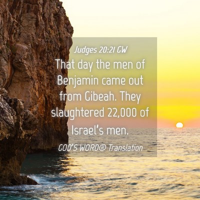 Picture 04 - Judges 20:21 GW - That day the men of Benjamin came out from - Bible Verse Picture