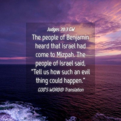 Picture 04 - Judges 20:3 GW - The people of Benjamin heard that Israel had come - Bible Verse Picture
