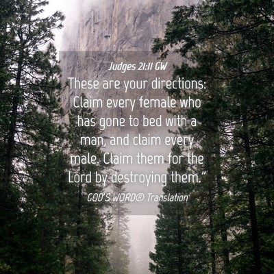 Picture 04 - Judges 21:11 GW - These are your directions: Claim every female who - Bible Verse Picture