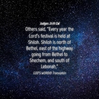 Picture 04 - Judges 21:19 GW - Others said, “Every year the Lord’s festival - Bible Verse Picture