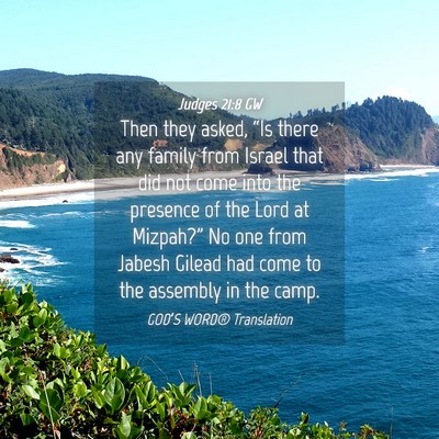 Picture 04 - Judges 21:8 GW - Then they asked, “Is there any family from - Bible Verse Picture