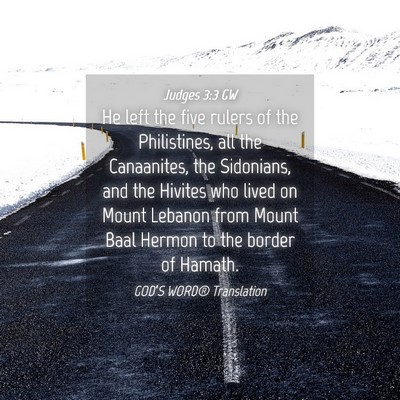 Picture 04 - Judges 3:3 GW - He left the five rulers of the Philistines, all - Bible Verse Picture
