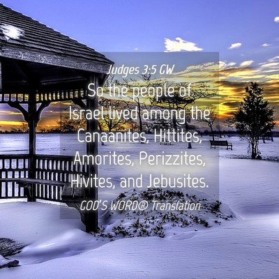 Picture 04 - Judges 3:5 GW - So the people of Israel lived among the - Bible Verse Picture