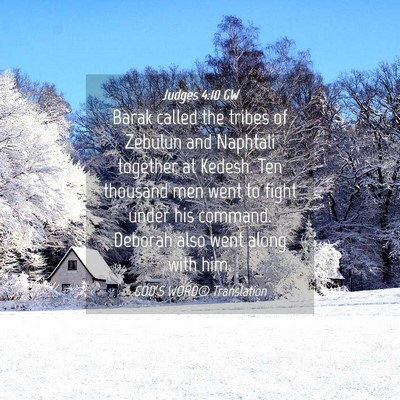 Picture 04 - Judges 4:10 GW - Barak called the tribes of Zebulun and Naphtali - Bible Verse Picture