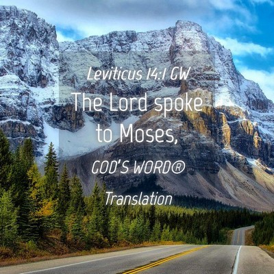 Picture 04 - Leviticus 14:1 GW - The Lord spoke to - Bible Verse Picture