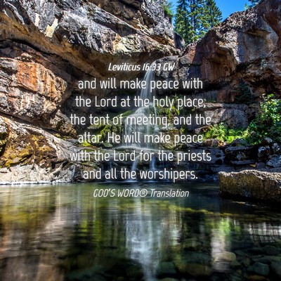 Picture 04 - Leviticus 16:33 GW - and will make peace with the Lord at the holy - Bible Verse Picture