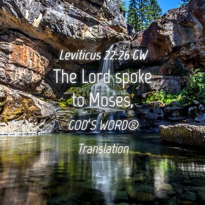 Picture 04 - Leviticus 22:26 GW - The Lord spoke to - Bible Verse Picture