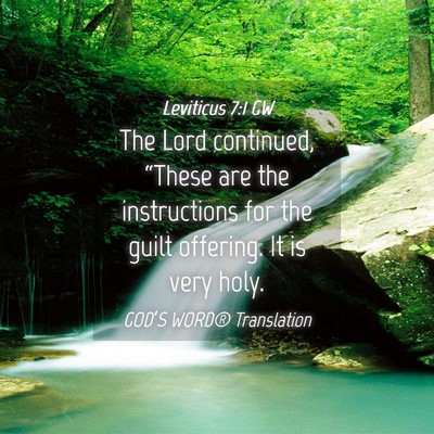 Picture 04 - Leviticus 7:1 GW - The Lord continued, “These are the instructions - Bible Verse Picture