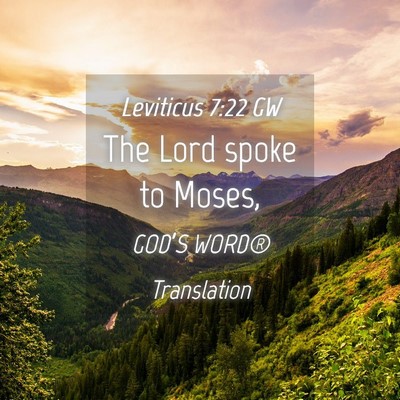 Picture 04 - Leviticus 7:22 GW - The Lord spoke to - Bible Verse Picture