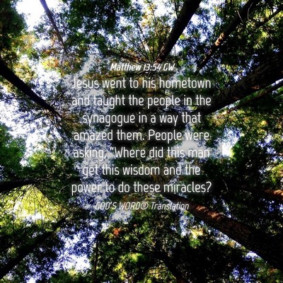 Picture 04 - Matthew 13:54 GW - Jesus went to his hometown and taught the people - Bible Verse Picture