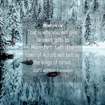 Picture 04 - Micah 1:14 GW - That is why you will give farewell gifts to - Bible Verse Picture