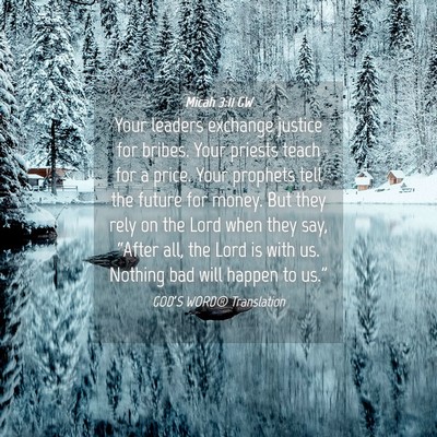 Picture 04 - Micah 3:11 GW - Your leaders exchange justice for bribes. Your - Bible Verse Picture