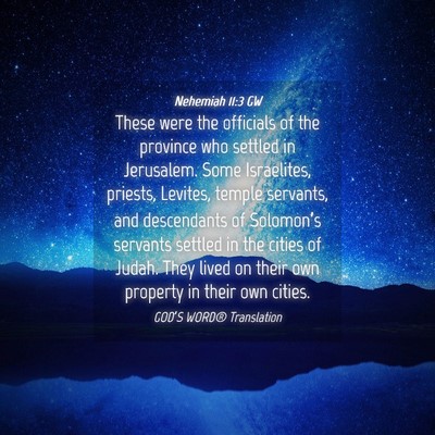 Picture 04 - Nehemiah 11:3 GW - These were the officials of the province who - Bible Verse Picture