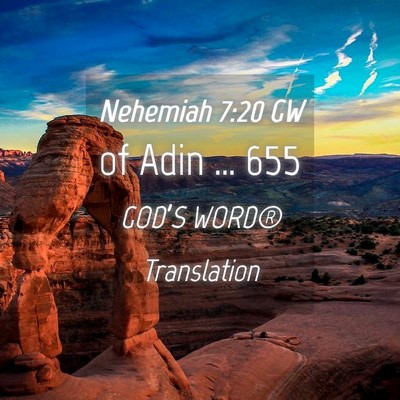 Picture 04 - Nehemiah 7:20 GW - of Adin … - Bible Verse Picture
