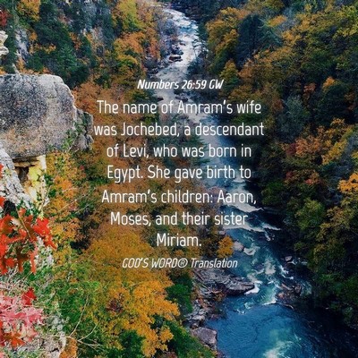 Picture 04 - Numbers 26:59 GW - The name of Amram’s wife was Jochebed, a - Bible Verse Picture