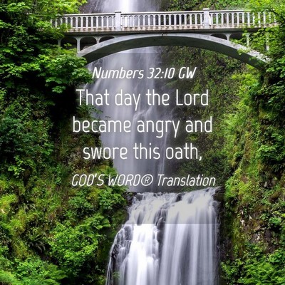 Picture 04 - Numbers 32:10 GW - That day the Lord became angry and swore this - Bible Verse Picture