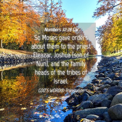 Picture 04 - Numbers 32:28 GW - So Moses gave orders about them to the priest - Bible Verse Picture