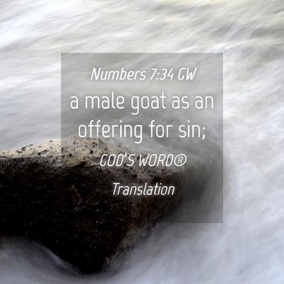 Picture 04 - Numbers 7:34 GW - a male goat as an offering for - Bible Verse Picture
