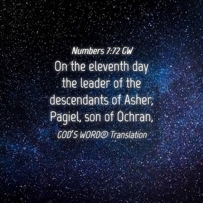 Picture 04 - Numbers 7:72 GW - On the eleventh day the leader of the descendants - Bible Verse Picture