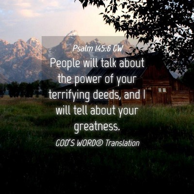 Picture 04 - Psalm 145:6 GW - People will talk about the power of your - Bible Verse Picture